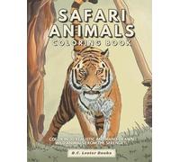 B C Lester Books Safari Animal Coloring Book (Tascabile)