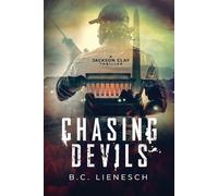 B C Lienesch Chasing Devils (Tascabile)