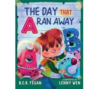 B C R Fegan The Day That A Ran Away (Copertina rigida)