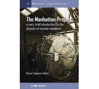B. Cameron Reed The Manhattan Project (Copertina rigida) IOP Concise Physics