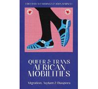 B Camminga Queer and Trans African Mobilities (Tascabile)