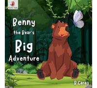 B Carey Benny the Bear's Big Adventure (Tascabile)