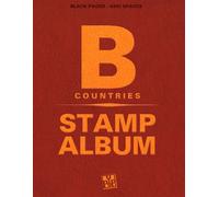 B Countries Stamp Album: With beautiful aesthetic black pages and more than 4300 spaces to sort and display your philately collection. Ideal for beginner adult collectors and kids
