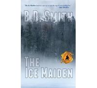 B D Smith The Ice Maiden (Copertina rigida) Doug Bateman Thrillers
