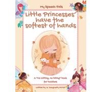 B Daugherty Little Princesses have the softest of hands (Tascabile)