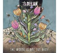 B Dolan - The Wound Is Not The Body