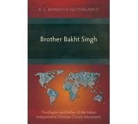 B. E. Bharathi Nuthalapati Brother Bakht Singh (Tascabile)