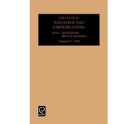B. E. Kaufman Advances in Industrial and Labor Relations (Copertina rigida)