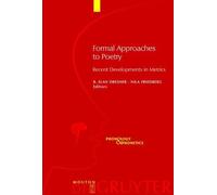 B. Elan Dresher Formal Approaches to Poetry (Copertina rigida)
