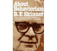 B.F. Skinner About Behaviorism (Tascabile)