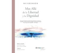 B F Skinner Más Allá de la Libertad y la Dignidad (Tascabile)