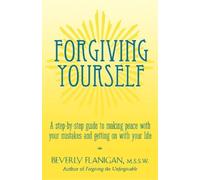 B Flanigan Forgiving Yourself (Tascabile)