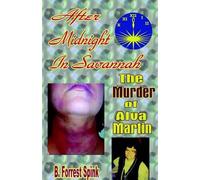 B Forrest Spink After Midnight In Savannah (Tascabile)