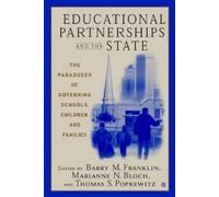 B. Franklin Educational Partnerships and the State: The Parad (Copertina rigida)