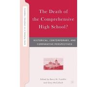 B. Franklin The Death of the Comprehensive High School? (Copertina rigida)