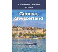B G Preston Geneva, Switzerland (Tascabile) Starting-Point Travel Guides