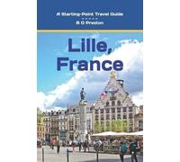 B G Preston Lille, France (Tascabile) Starting-Point Travel Guides