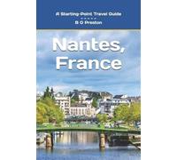 B G Preston Nantes, France (Tascabile) Starting-Point Travel Guides