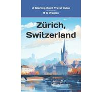 B G Preston Zurich, Switzerland (Tascabile) Starting-Point Travel Guides