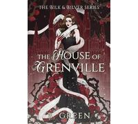 B Green The House of Grenville (Tascabile) Silk & Silver
