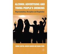 B. Gunter A. Hansen Alcohol Advertising and Young People's (Copertina rigida)