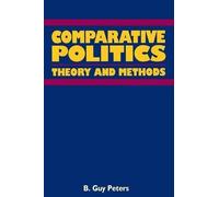 B. Guy Peters Comparative Politics (Copertina rigida)