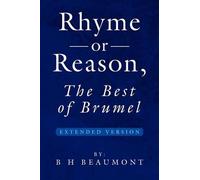 B H Beaumont Rhyme or Reason, the Best of Brumel (Tascabile)