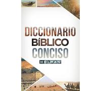 B&h Español Editorial Diccionario Bíblico Conciso Holman (Copertina rigida)