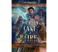B H Preston A Journey Cast in Fire (Tascabile) Ancient Chronicles of Empyrea