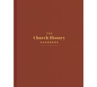 B&H Publishing The Church History Handb (Copertina rigida) (PRESALE 15/04/2025)