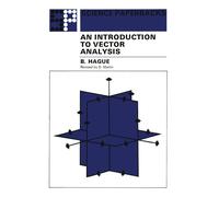 B. Hague An Introduction to Vector Analysis (Tascabile)
