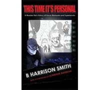 B Harrison Smit This Time It's Personal - A Monster Kid's His (Copertina rigida)