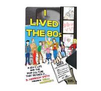 B Harrison Smith I Lived the 80s (hardback) (Copertina rigida)