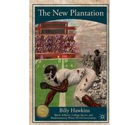 B. Hawkins The New Plantation (Copertina rigida)