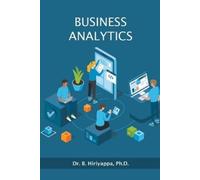 B Hiriyappa Ph D Business Analytics (Tascabile)