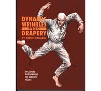 B Hogarth Dynamic Wrinkles and Drapery (Tascabile)