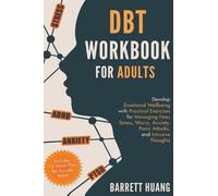 B Huang DBT Workbook for Adults (Copertina rigida)