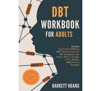 B Huang Dbt Workbook for Adults (Tascabile)