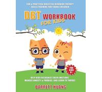 B Huang DBT Workbook For Kids (Copertina rigida)