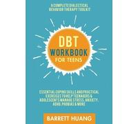 B Huang Dbt Workbook for Teen (Tascabile)
