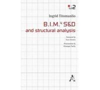 B.I.M.4 S&D and structural analysis. Ediz. italiana