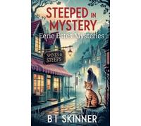 B I Skinner Steeped in Mystery (Tascabile) Eerie Estes Mysteries