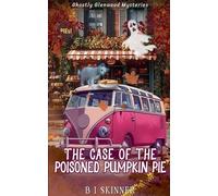 B I Skinner The Case of the Poisoned Pumpkin Pie (Tascabile)