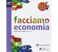 B.I.T. Bravi in tutto. Traguardo economia. Per la Scuola media