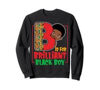 B Is for Brilliant Black Boy Positive Affirmation Felpa