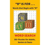 "B" is for . . .: Words that Begin with "B"