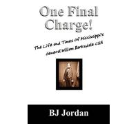 B J Jordan One Final Charge (Tascabile)