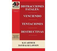B J Lawson Kay Arthur David Lawson Distracciones Fatales (Tascabile)
