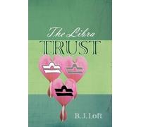 B. J. Loft The Libra Trust (Tascabile)