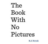 B. J. Novak The Book With No Pictures (Tascabile)